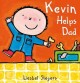 Go to record Kevin helps Dad
