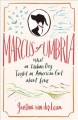Go to record Marcus of Umbria : what an Italian dog taught an American ...