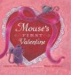 Go to record Mouse's first valentine