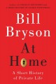 Go to record At home : a short history of private life