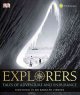 Go to record Explorers : great tales of adventure and endurance