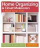 Go to record Home organizing & closet makeovers