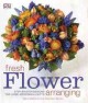 Go to record Fresh flower arranging