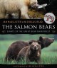 Go to record The salmon bears : giants of the Great Bear Rainforest