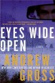 Go to record Eyes wide open : [a novel]