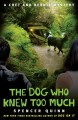 Go to record The dog who knew too much : a Chet and Bernie mystery