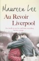 Go to record Au revoir Liverpool