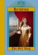 Go to record Kristina : the girl king