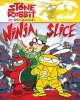Go to record Ninja slice