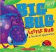 Go to record Big bug, little bug : a book of opposites