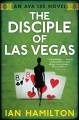 Go to record The disciple of Las Vegas : an Ava Lee novel