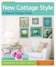 Go to record New cottage style : a Sunset design guide