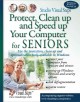 Go to record Protect, clean up and speed up your computer for seniors :...