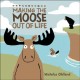 Go to record Making the moose out of life