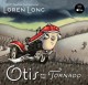Go to record Otis and the tornado