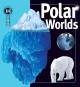 Go to record Polar worlds
