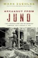 Go to record Breakout from Juno : First Canadian Army and the Normandy ...