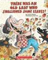 Go to record There was an old lady who swallowed some leaves!