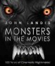 Go to record Monsters in the movies : 100 years of cinematic nightmares
