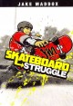 Go to record Skateboard struggle