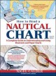 Go to record How to read a nautical chart : a complete guide to underst...