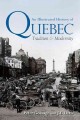 Go to record An illustrated history of Quebec : tradition & modernity