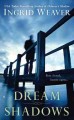 Go to record Dream shadows