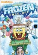 Go to record SpongeBob SquarePants. SpongeBob's frozen face-off