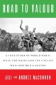 Go to record Road to valour : a true story of World War II Italy, the N...