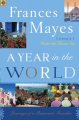 Go to record A year in the world : journeys of a passionate traveller