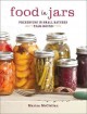 Go to record Food in jars : preserving in small batches year-round