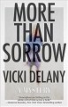 Go to record More than sorrow : a mystery