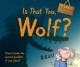 Go to record Is that you, wolf?