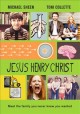 Go to record Jesus Henry Christ