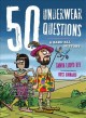 Go to record 50 underwear questions : a bare-all history