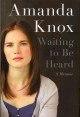 Go to record Waiting to be heard : a memoir