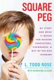 Go to record Square peg : my story and what it means for raising innova...