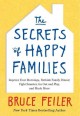 Go to record The secrets of happy families : improve your mornings, ret...