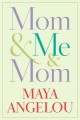 Go to record Mom & me & mom