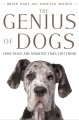 Go to record The genius of dogs : how dogs are smarter than you think