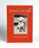 Go to record Marley & me : life and love with the world's worst dog