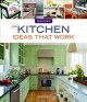 Go to record New kitchen ideas that work