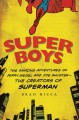 Go to record Super boys : the amazing adventures of Jerry Siegel and Jo...