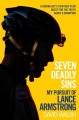Go to record Seven deadly sins : my pursuit of Lance Armstrong