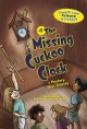 Go to record The missing cuckoo clock : a mystery about gravity