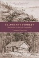 Go to record Reluctant pioneer : how I survived five years in the Canad...
