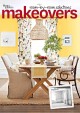 Go to record Makeovers : room-by-room solutions.
