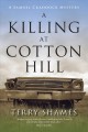 Go to record A killing at Cotton Hill : a Samuel Craddock mystery