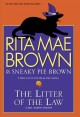 Go to record The litter of the law : a Mrs. Murphy mystery
