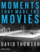 Go to record Moments that made the movies